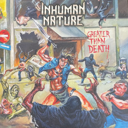 Виниловая пластинка Inhuman Nature - Greater Than Death
