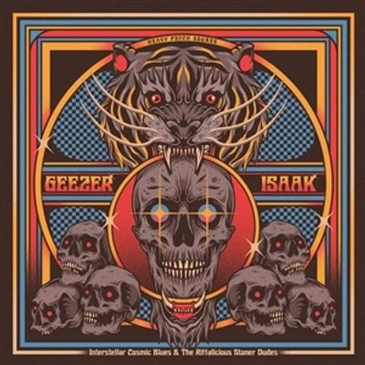 Виниловая пластинка Geezer - Isaak-Interstellar Cosmic Blues & The Riffalicious Stoner Dudes (Blue Vinyl)