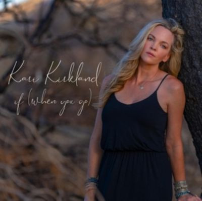Виниловая пластинка Kari Kirkland - If (When You Go)