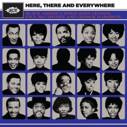 Виниловая пластинка Various Artists - Here, There And Everywhere - Black America Sings John Lennon, Paul Mccartney And George Harrison (2Lp)