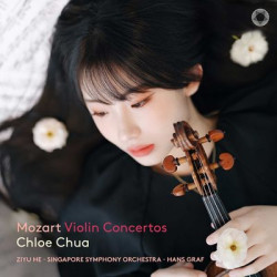 Виниловая пластинка Chloe Chua, Ziyu He, Singapore Symphony, Hans Graf - Mozart: Violin Concertos
