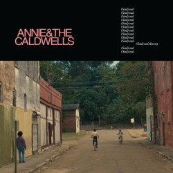 Виниловая пластинка Annie And The Caldwells - Can'T Lose My (Soul)