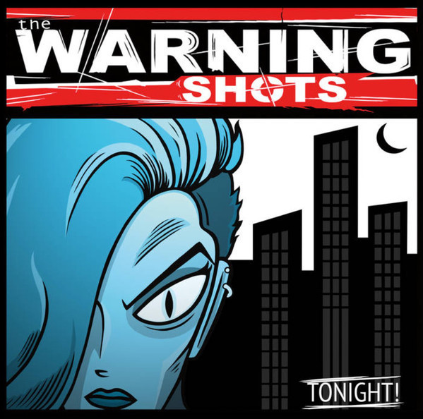Виниловая пластинка The Warning Shots - Tonight (Clear Vinyl)