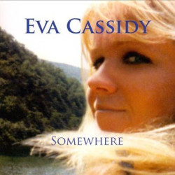 Виниловая пластинка Eva Cassidy - Somewhere