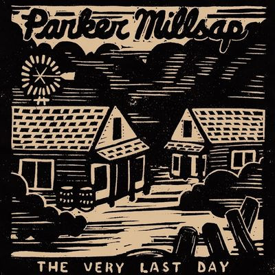 Виниловая пластинка Millsap Parker - Very Last Day The
