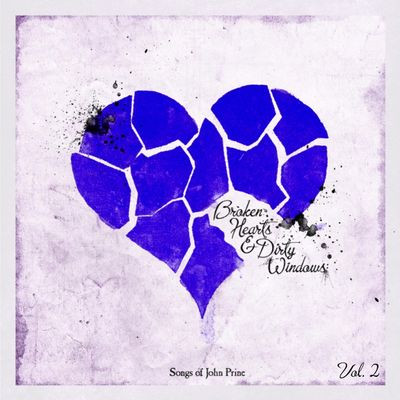 Виниловая пластинка Various Artists - Broken Hearts & Dirty Windows: Songs Of John Prine, Vol. 2