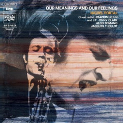 Виниловая пластинка Michel Portal - Our Meanings and Our Feelings