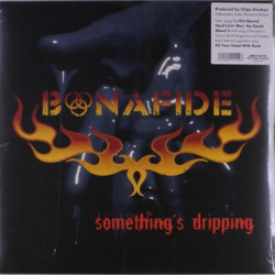 Виниловая пластинка Bonafide - Somethings Dripping (Neon Orange Tsp Vinyl)