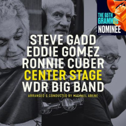 Виниловая пластинка Steve Gadd, Eddie Gomez, Ronnie Cuber &amp; WDR Big Band - Center Stage