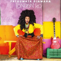 Виниловая пластинка Fatoumata Diawara - London Ko (Montuno Producciones Y Eventos, S.L.)