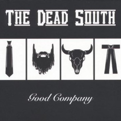 Виниловая пластинка Dead South The - Good Company