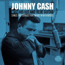 Виниловая пластинка Johnny Cash - With His Hot &amp; Blue Guitar/Sings The… (1LP)