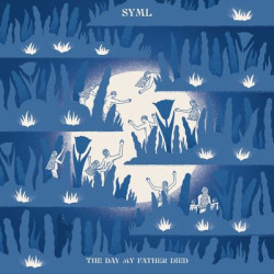 Виниловая пластинка SYML - The Day My Father Died