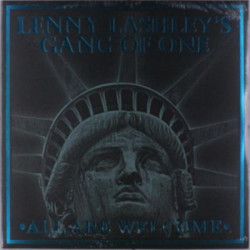 Виниловая пластинка Lenny Lashley'S Gang Of One - All Are Welcome (Exclusive Coke Bottle Green Vinyl)