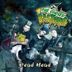Виниловая пластинка The Cursed Bastards - Dead Head