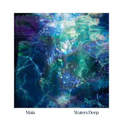 Maia - Waters Deep (LP)