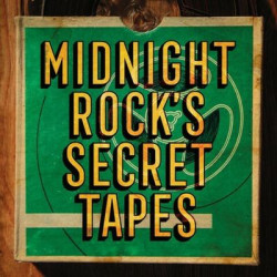 Виниловая пластинка Various Artists - Midnight Rock'S Secret Tapes