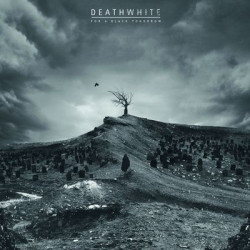 Виниловая пластинка Deathwhite - For A Black Tomorrow