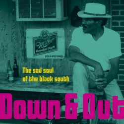 Виниловая пластинка Various Artists - Down &amp; Out-The Sad Soul Of The Black South