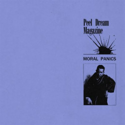 Виниловая пластинка Peel Dream Magazine - Moral Panics