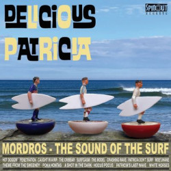 Виниловая пластинка Delicious Patricia - Mordros - The Sound Of The Sur