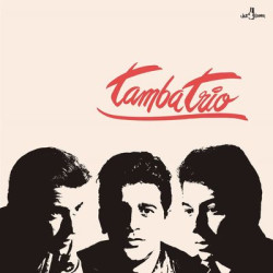 Виниловая пластинка Tamba Trio - Tamba Trio