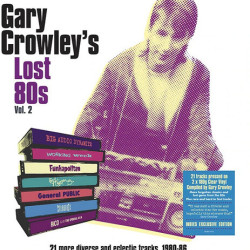 Виниловая пластинка Various - Gary Crowleys Lost 80S 2
