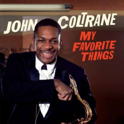 Виниловая пластинка John Coltrane - My Favorite Things