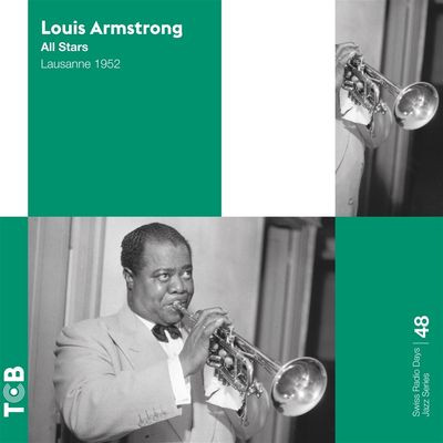 Виниловая пластинка Louis Armstrong All Stars - Swiss Radio Days Jazz Series Vol. 48 (Lausanne 1952)