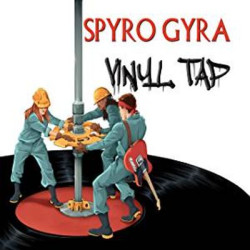 Виниловая пластинка Spyro Gyra - Vinyl Tap