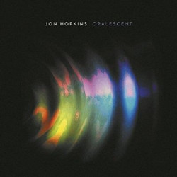 Виниловая пластинка Jon Hopkins - Opalescent
