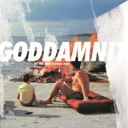 Виниловая пластинка Goddamnit - All This Time Is Yours Now