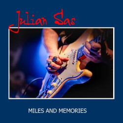 Виниловая пластинка Julian Sas - Miles and Memories