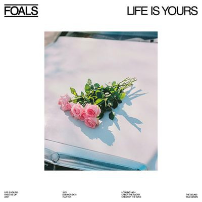 Виниловая пластинка Foals - Life Is Yours (1LP WHITE LTD)