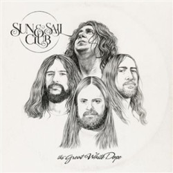 Виниловая пластинка Sun And Sail Club - The Great White Dope