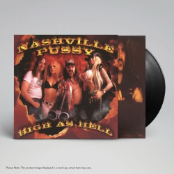 Виниловая пластинка Nashville Pussy - High As Hell