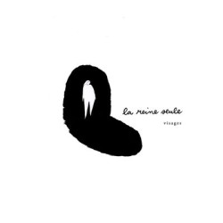 Виниловая пластинка La Reine Seule - Visages