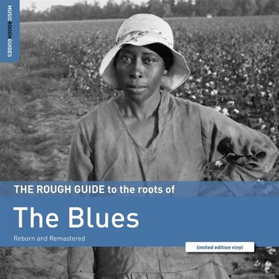 Виниловая пластинка Various - Rough Guide Roots Of The Blues
