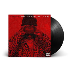 Виниловая пластинка Lil Wayne - Tha Fix Before Tha VI (LP)
