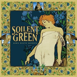 Виниловая пластинка Soilent Green - Sewn Mouth Secrets