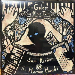 Виниловая пластинка Sam Reider and the Human Hands - The Golem and Other Tales