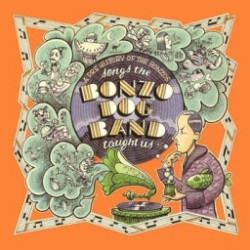 Виниловая пластинка Various Artists - Songs The Bonzo Dog Band Taught Us