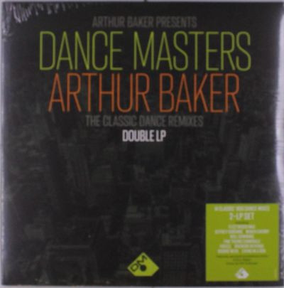 Виниловая пластинка Various Artists - Arthur Baker Presents Dance Masters - Arthur Baker (140g Black Vinyl)