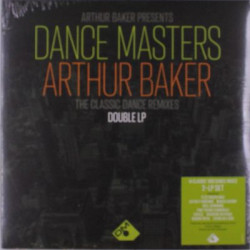Виниловая пластинка Various Artists - Arthur Baker Presents Dance Masters - Arthur Baker (140g Black Vinyl)