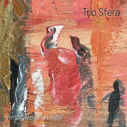 Виниловая пластинка Trio Sfera - Verschwiegene Lieder