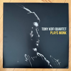 Виниловая пластинка Tony Kofi Quartet - Tony Kofi Quartet plays Monk
