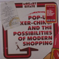 Виниловая пластинка Mozart Estate - Pop-Up! Ker-Ching! And The Possibilities Of Modern Shopping 12" Black Vinyl Edition