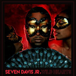 Виниловая пластинка Seven Davis Jr - Wild Hearts
