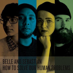 Виниловая пластинка Belle &amp; Sebastian - How To Solve Our Human Problems (Parts 1- 3)