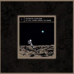 Виниловая пластинка Patrick Leonard - It All Comes Down To Mood (LP)